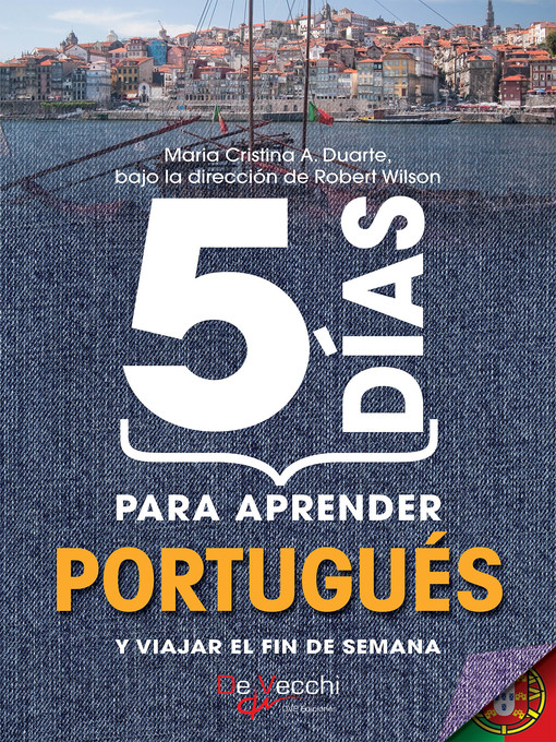 Title details for 5 días para aprender Portugués by Maria Cristina A. Duarte - Available